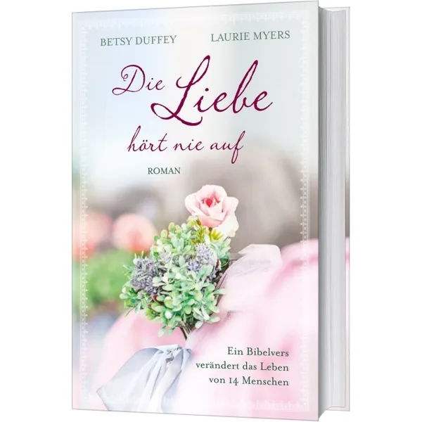 Produktbild des Artikels Die Liebe hört nie auf (Buch - Gebunden)