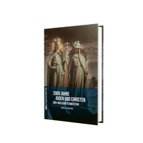 Produktbild des Artikels 2000 Jahre Juden und Christen - zwei ungleiche Schwestern (Buch - Gebunden)