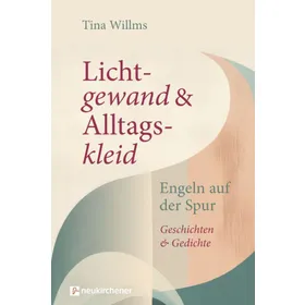 Produktbild des Artikels Lichtgewand und Alltagskleid (Buch - Gebunden)