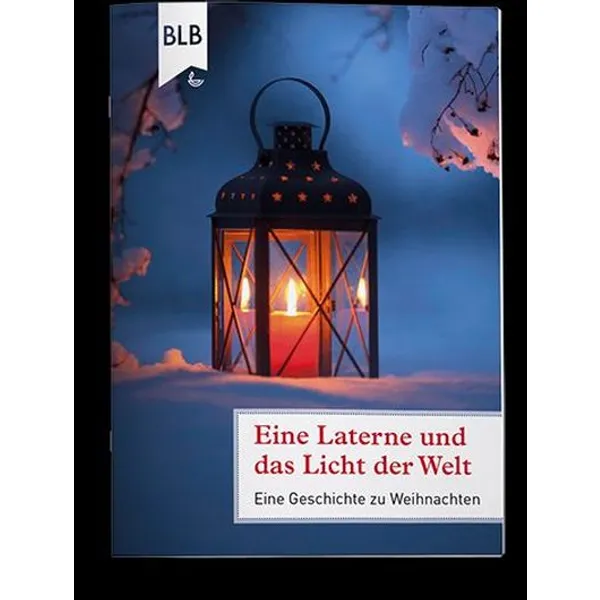 Produktbild des Artikels Eine Laterne und das Licht der Welt (Buch - Geheftet)