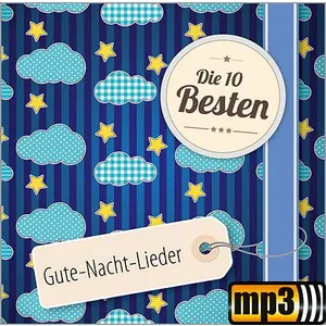 Produktbild des Artikels Die 10 Besten - Gute-Nacht-Lieder (MP3-Album - Download)