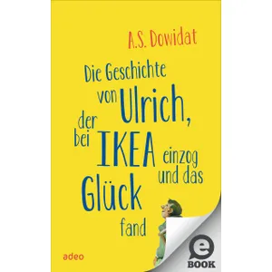 Produktbild des Artikels Die Geschichte von Ulrich, der bei Ikea einzog und das Glück fand (E-Book - ePUB Datei)