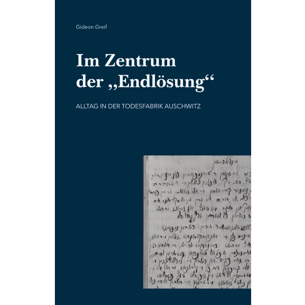Produktbild des Artikels Im Zentrum der "Endlösung" (Buch - Paperback)