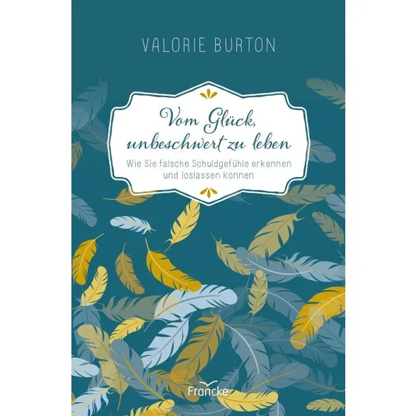 Produktbild des Artikels Vom Glück, unbeschwert zu leben (Buch - Paperback)