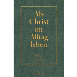 Produktbild des Artikels Als Christ im Alltag leben (Buch - Gebunden)