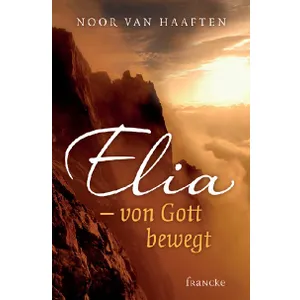 Produktbild des Artikels Elia - von Gott bewegt (Buch - Paperback)