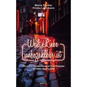 Produktbild des Artikels Weil Liebe unbezahlbar ist (E-Book - ePUB Datei)
