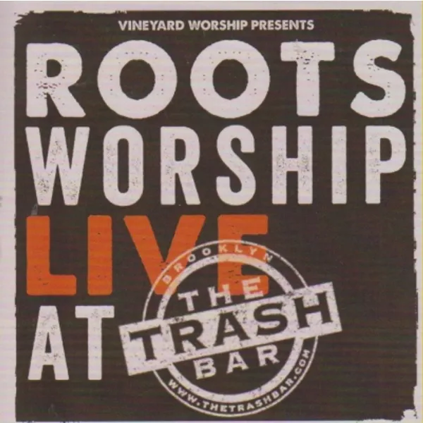 Produktbild des Artikels Roots Worship: Live At The Trash Bar (Audio - CD)
