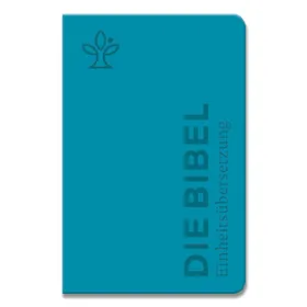 Produktbild des Artikels Die Bibel - Einheitsübersetzung - Türkis (Bibel - Kunstleder)