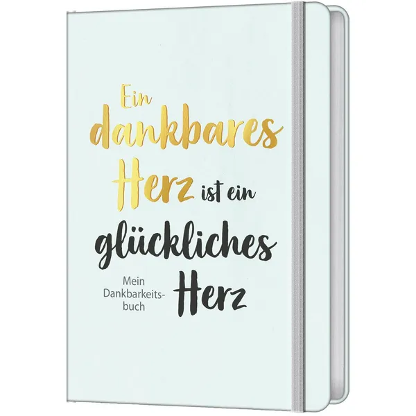 Produktbild des Artikels Ein dankbares Herz ist ein glückliches Herz (Buch - Hardcover)
