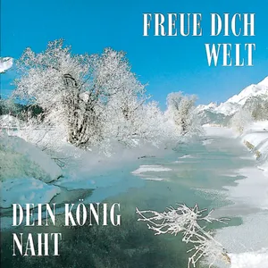 Produktbild des Artikels Freue dich Welt dein König naht (MP3-Album - Download)