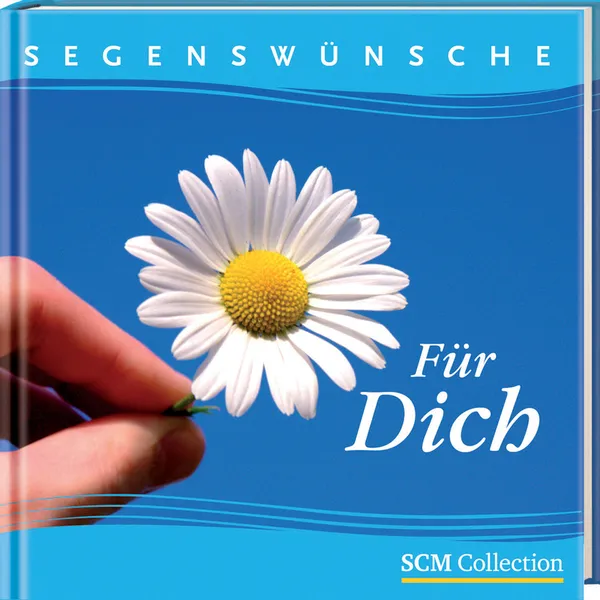 Produktbild des Artikels Segenswünsche - Für dich (Buch - Hardcover)