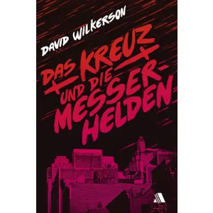 Produktbild des Artikels Das Kreuz und die Messerhelden (Buch - Taschenbuch)