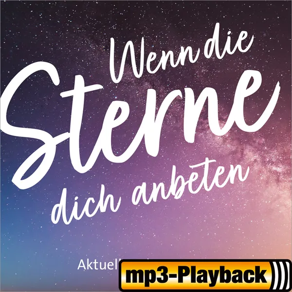 Produktbild des Artikels Wenn die Sterne dich anbeten (Playback ohne Backings) (MP3-Album - Download)