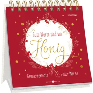 Produktbild des Artikels Gute Worte sind wie Honig - Aufstellbuch (Buch - Spiralbindung)