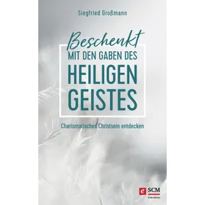Produktbild des Artikels Beschenkt mit den Gaben des Heiligen Geistes (E-Book - ePUB Datei)