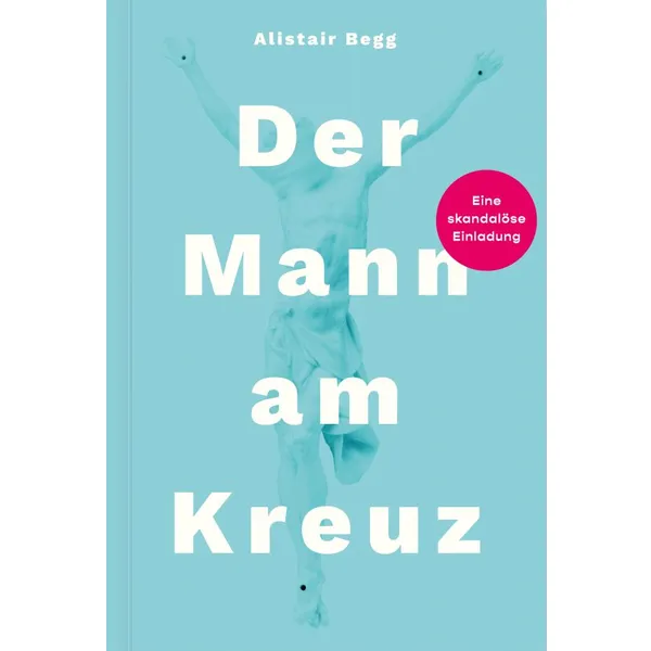 Produktbild des Artikels Der Mann am Kreuz (Buch - Kartoniert)