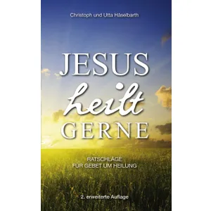 Produktbild des Artikels Jesus heilt gerne (Buch - Kartoniert)
