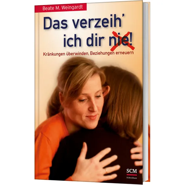 Produktbild des Artikels Das verzeih' ich Dir (nie)! (Buch - Gebunden)