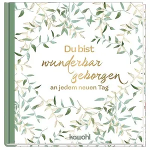 Produktbild des Artikels Du bist wunderbar geborgen an jedem neuen Tag (Buch - Gebunden)