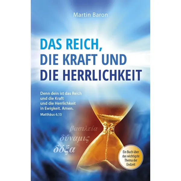 Produktbild des Artikels Das Reich, die Kraft und die Herrlichkeit (Buch - Paperback)