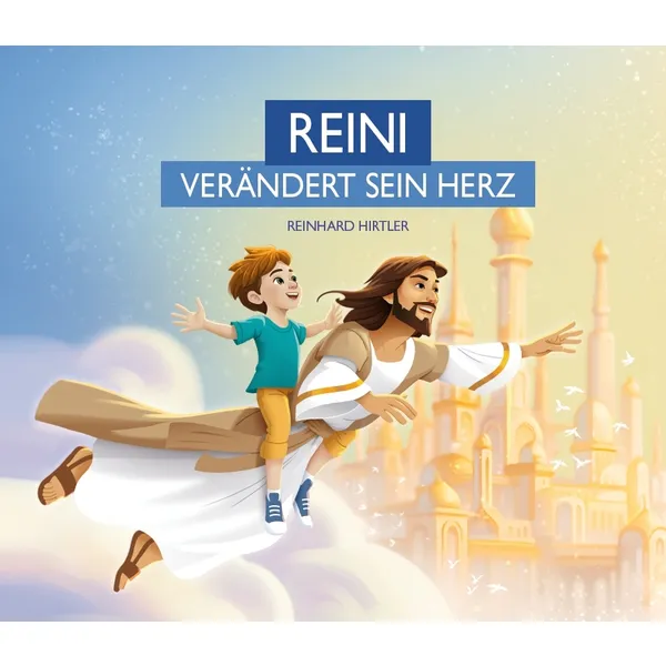 Produktbild des Artikels Reini verändert sein Herz (Buch - Hardcover)