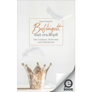 Produktbild des Artikels Beflügelt statt erschöpft (E-Book - ePUB Datei)