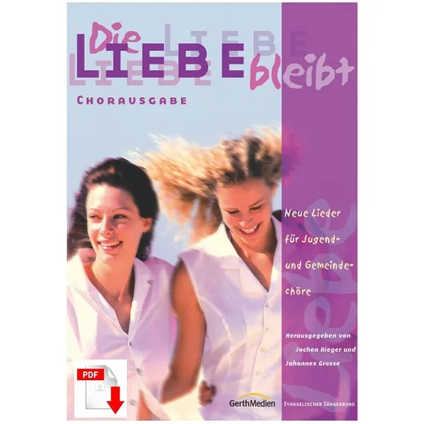 Produktbild des Artikels Die Liebe bleibt (Chorpartitur/digital) (Noten - Download)