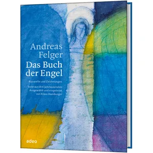 Produktbild des Artikels Andreas Felger - Das Buch der Engel (Buch - Gebunden)