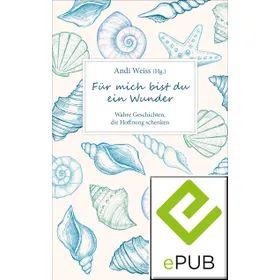 Produktbild des Artikels Für mich bist du ein Wunder (E-Book - ePUB Datei)