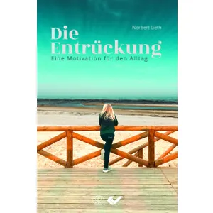 Produktbild des Artikels Die Entrückung (Buch - Kartoniert)