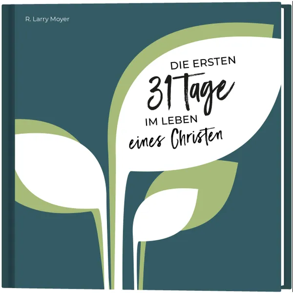 Produktbild des Artikels Die ersten 31 Tage im Leben eines Christen (Buch - Gebunden)