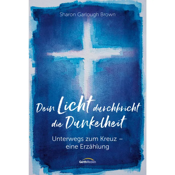 Produktbild des Artikels Dein Licht durchbricht die Dunkelheit (E-Book - ePUB Datei)