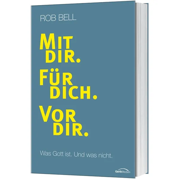 Produktbild des Artikels Mit dir. Für dich. Vor dir. (Buch - Klappenbroschur)
