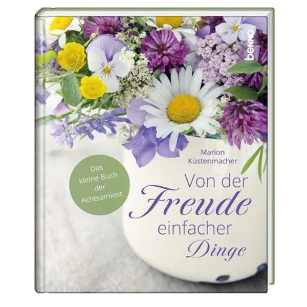 Produktbild des Artikels Von der Freude einfacher Dinge (Buch - Gebunden)