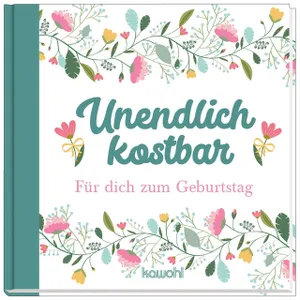 Produktbild des Artikels Unendlich kostbar (Buch - Gebunden)