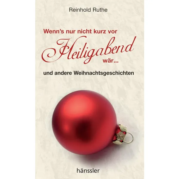 Produktbild des Artikels Wenn's nur nicht kurz vor Heiligabend wär ... (Buch - Taschenbuch)