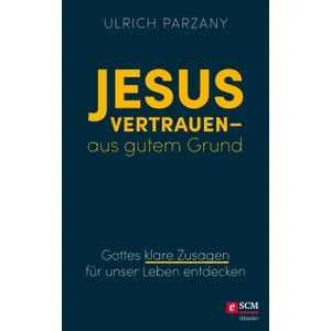 Produktbild des Artikels Jesus vertrauen - aus gutem Grund (E-Book - ePUB Datei)