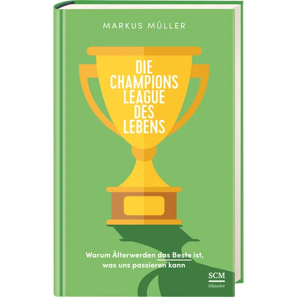 Produktbild des Artikels Die Champions League des Lebens (Buch - Gebunden)