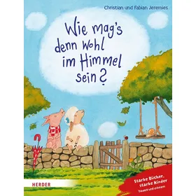 Produktbild des Artikels Wie mag's denn wohl im Himmel sein? (Buch - Gebunden)