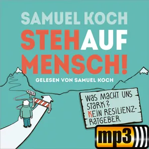 Produktbild des Artikels StehaufMensch! - Hörbuch (MP3-Hörbuch - Download)
