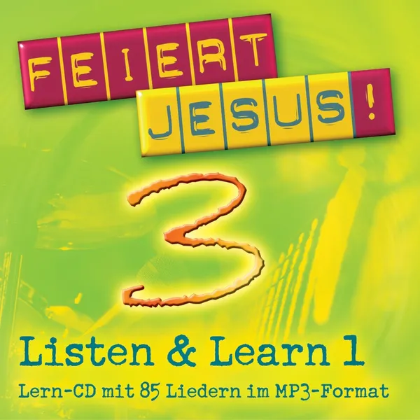 Produktbild des Artikels Feiert Jesus! 3 -  Listen & Learn 1 (Audio - CD)
