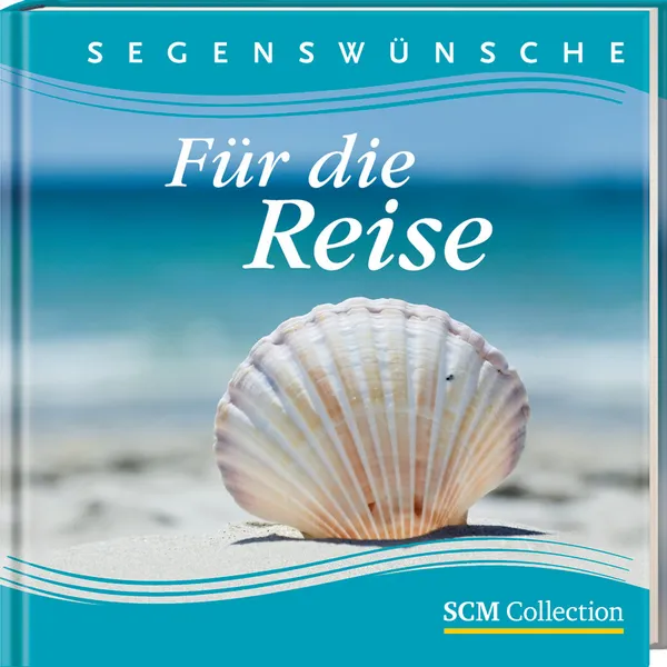 Produktbild des Artikels Segenswünsche - Für die Reise (Buch - Gebunden)