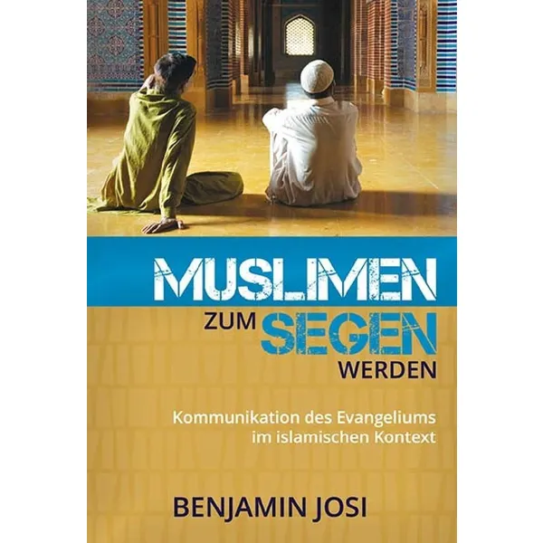 Produktbild des Artikels Muslimen zum Segen werden (Buch - Paperback)