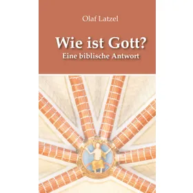 Produktbild des Artikels Wie ist Gott? (Buch - Gebunden)