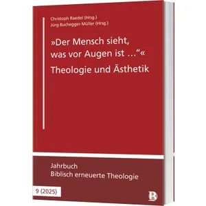 Produktbild des Artikels "Der Mensch sieht, was vor Augen ist …" - Theologie und Ästhetik (Buch - Broschiert)