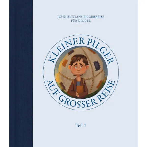 Produktbild des Artikels Kleiner Pilger auf großer Reise (Teil 1) (Buch - Hardcover)