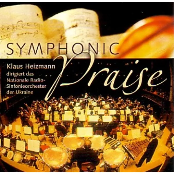 Produktbild des Artikels Symphonic Praise (Audio - CD)