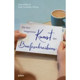 Produktbild des Artikels Die fast vergessene Kunst des Briefeschreibens (Buch - Gebunden)