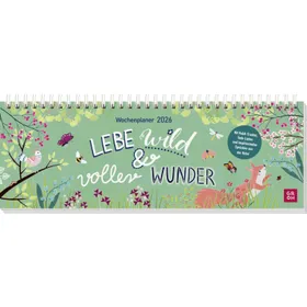 Produktbild des Artikels Lebe wild und voller Wunder 2026 - Wochenplaner (Kalender - Spiralbindung)